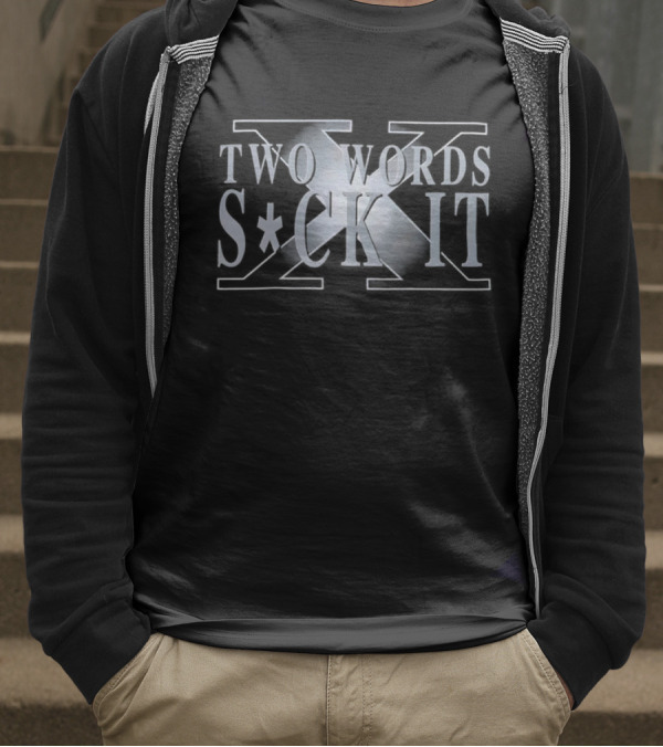 Two Words Suck It Crossed Arms Emblem T-Shirt