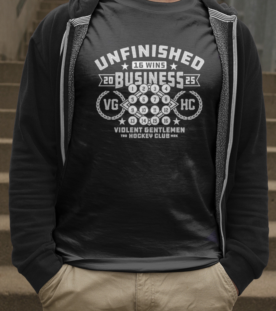 Unfinished Business 2025 Violent Gentlemen Hockey Club VG HC T-Shirt