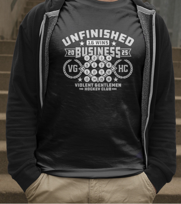 Unfinished Business 2025 Violent Gentlemen Hockey Club VG HC T-Shirt