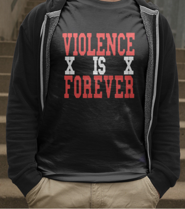 Violence Is Forever VIF Steen XX T-Shirt