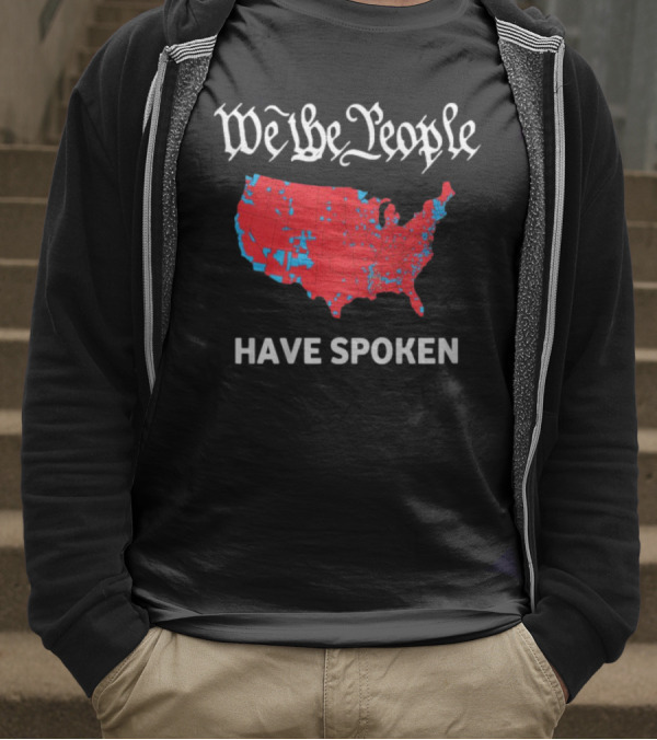 We The People Have Spoken USA Electoral Map T-Shirt