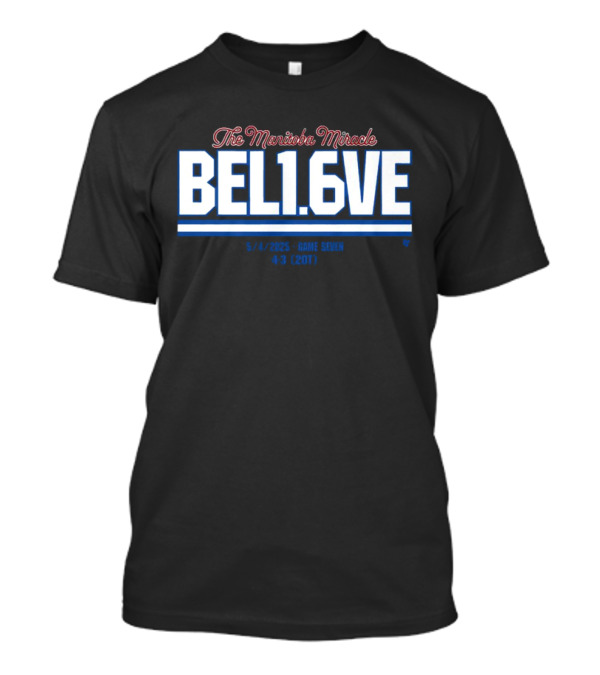 The Manitoba Miracle Believe In 1.6 Seconds Hockey 2003-2004 T-Shirt