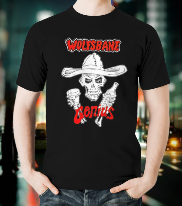 Wolfsbane Genius Skull With Cowboy Hat And Drinks T-Shirt