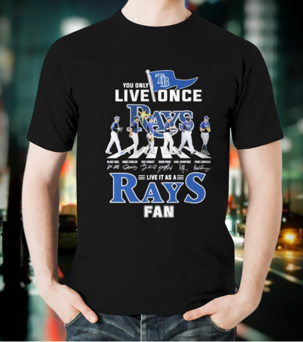 You Only Live Once Tampa Bay Rays Fan Road Abbey Signatures T-Shirt