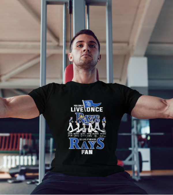 You Only Live Once Tampa Bay Rays Fan Road Abbey Signatures T-Shirt