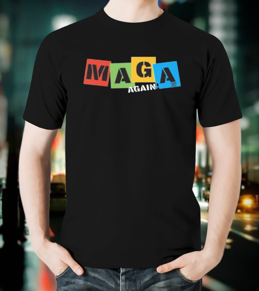 MAGA Again Block Letters Primary Colors T-Shirt