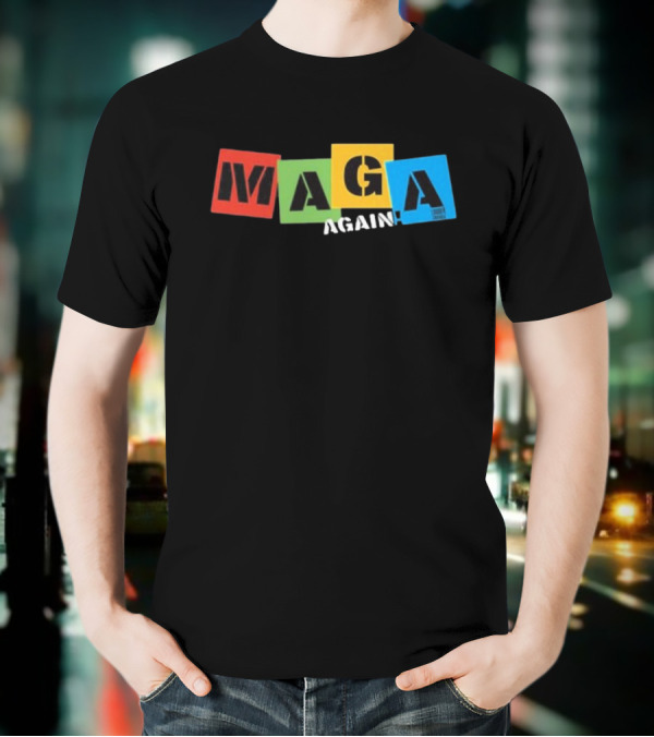 MAGA Again Block Letters Primary Colors T-Shirt