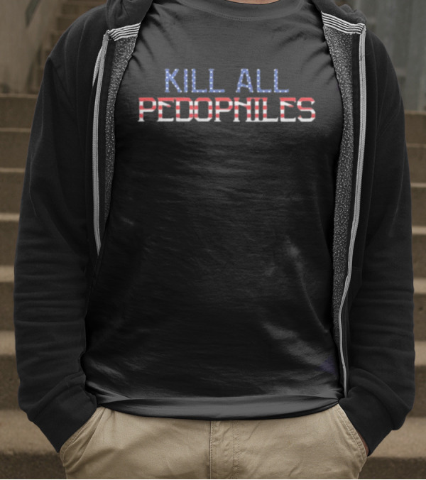 Struggle Jennings Independence Day Kap Kill All Pedophiles T-Shirt