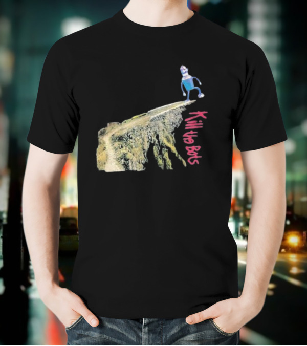 Tari Is For Humans Kill The Bots Robot On Cliff Edge T-Shirt