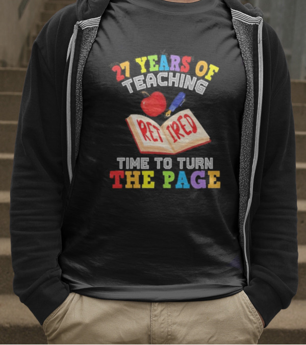 27 Years Of Teaching Retired Time To Turn The Page Open Book Apple Pencil T-Shirt