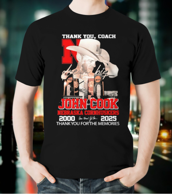 Thank You Coach John Cook Nebraska Cornhuskers 2000 2025 Thank You For The Memories T-Shirt