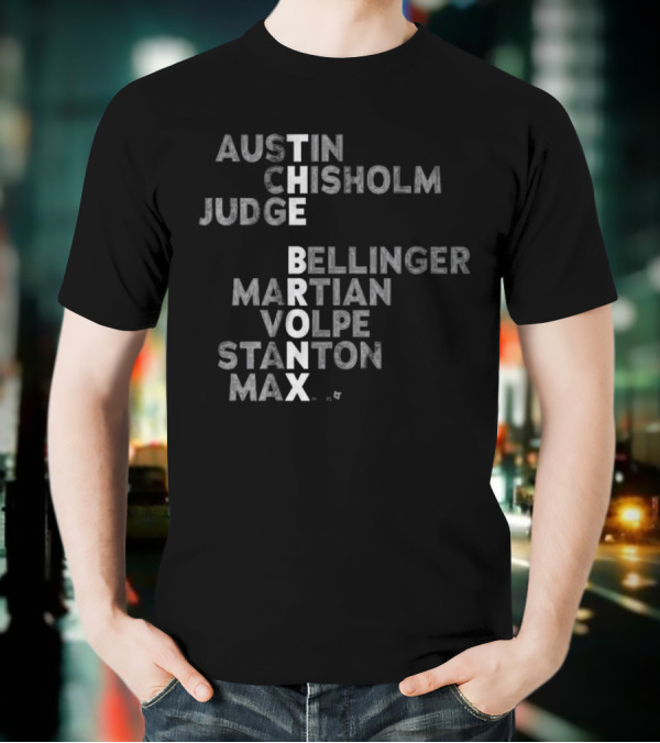 Austin Chisholm Judge The Bronx Bellinger Martian Volpe Stanton Max 2025 T-Shirt