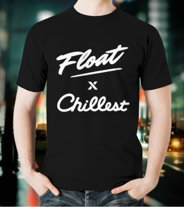 The Float Life Float X Chillest T-Shirt