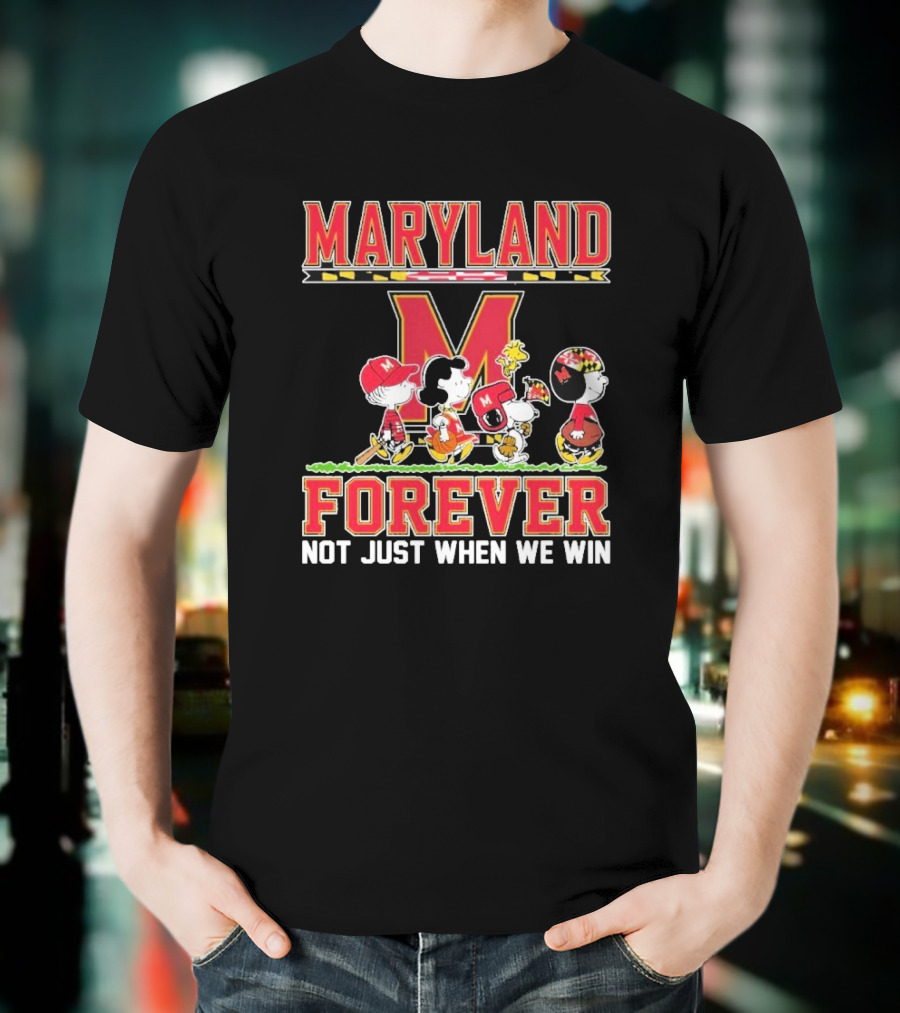 Peanuts Maryland Terrapins Collaboration Forever Not Just When We Win T-Shirt