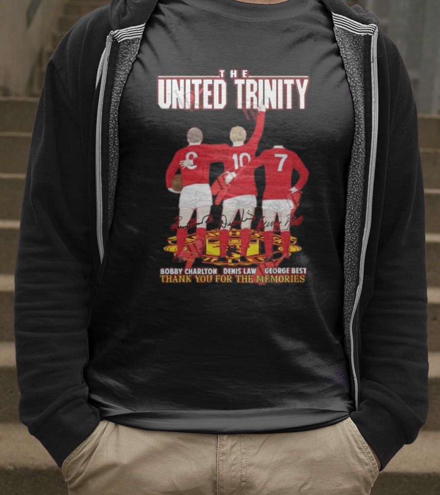 The United Trinity Bobby Charlton Denis Law George Best Thank You For The Memories T-Shirt