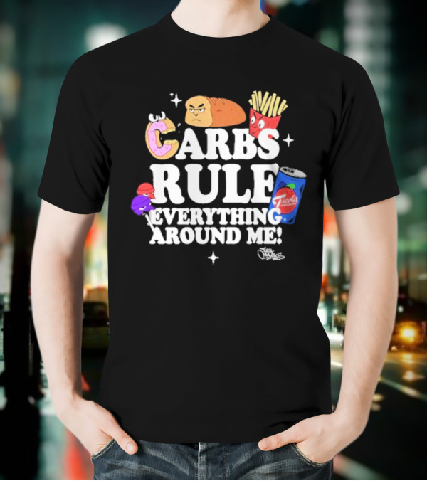 Tical Athletics Carbs Rule Everything Around Me Donut Bread Fries Soda T-Shirt