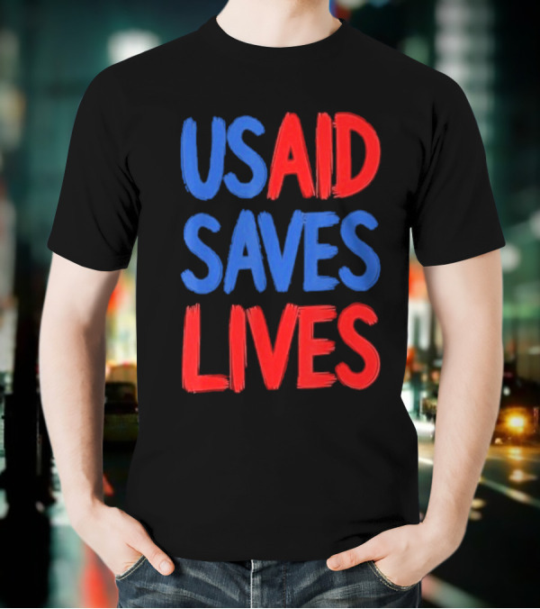 USAID Saves Lives Red And Blue Text T-Shirt