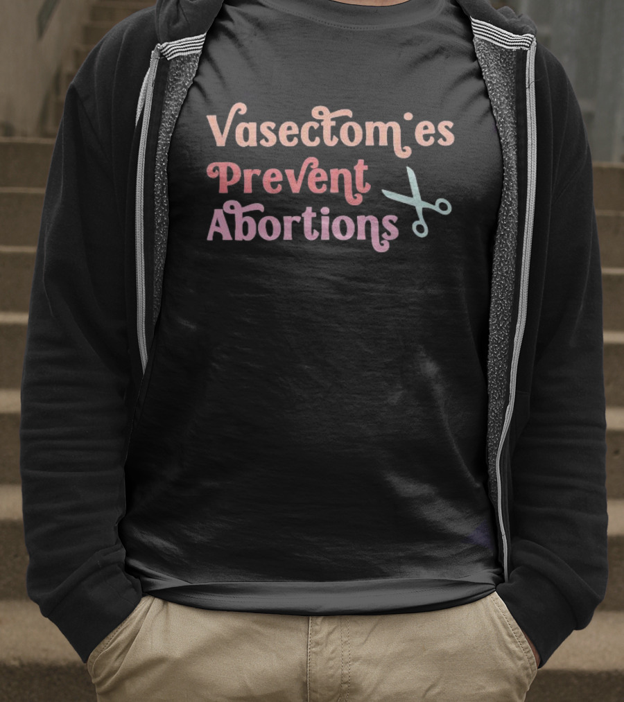 Vasectomies Prevent Abortions Scissors T-Shirt