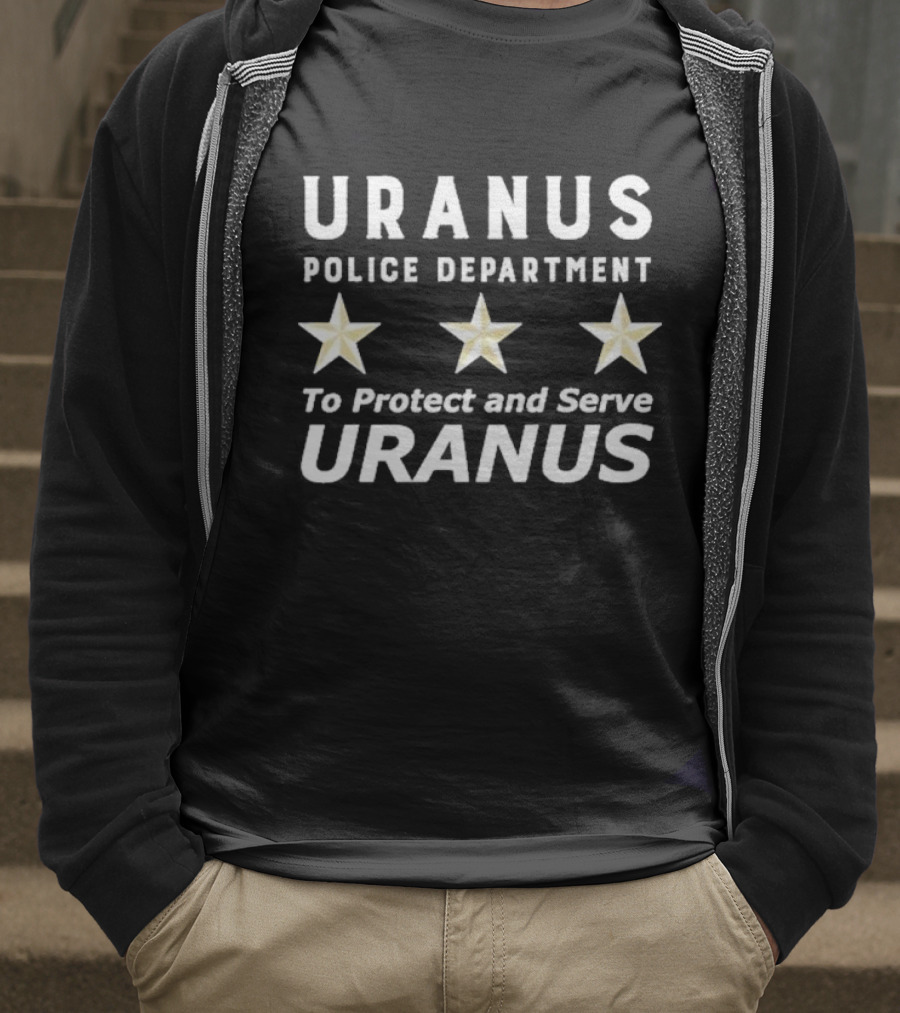 Uranus Police Department To Protect And Serve Uranus Three Stars T-Shirt