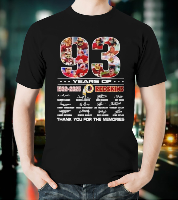 ```93 Years Of Washington Redskins 1932-2025 Thank You For The Memories Signatures``` T-Shirt