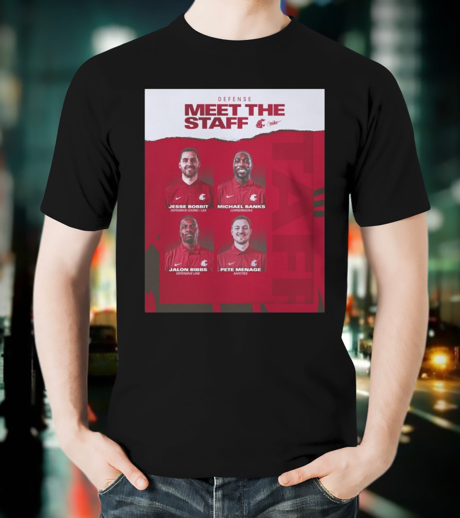 Defense Meet The Staff Washington State Cougars Jesse Bobbit Michael Banks Jalon Bibbs Pete Menage Nike T-Shirt