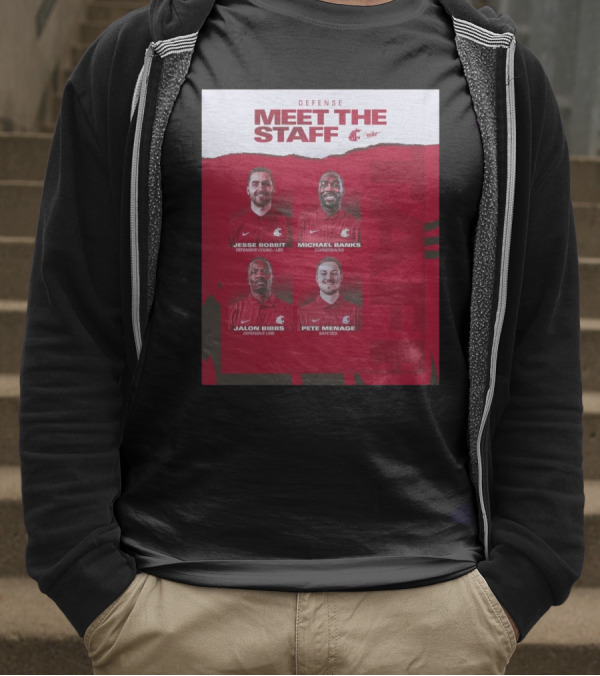 Defense Meet The Staff Washington State Cougars Jesse Bobbit Michael Banks Jalon Bibbs Pete Menage Nike T-Shirt