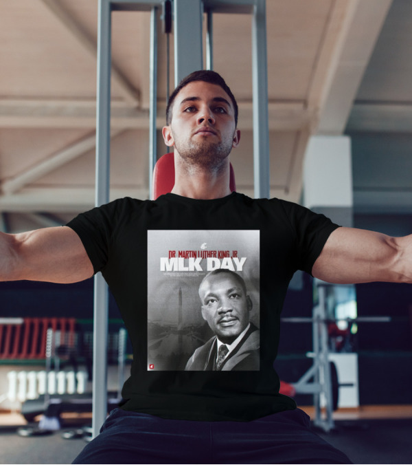 Washington State Cougars MLK Day Dr. Martin Luther King Jr. Celebrating Life And Legacy T-Shirt