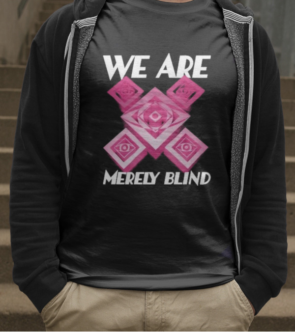 We Are Merely Blind Pink Geometric Eye Pattern T-Shirt