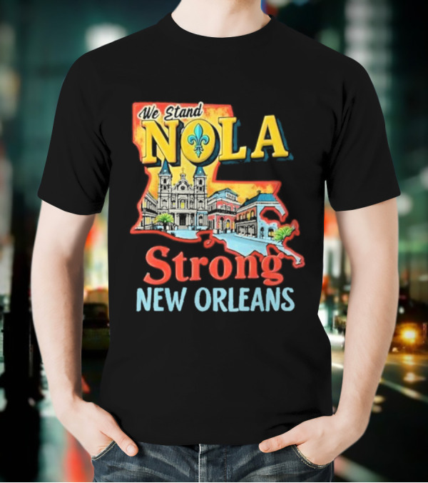 We Stand NOLA Strong New Orleans Fleur-de-lis Map Iconique T-Shirt