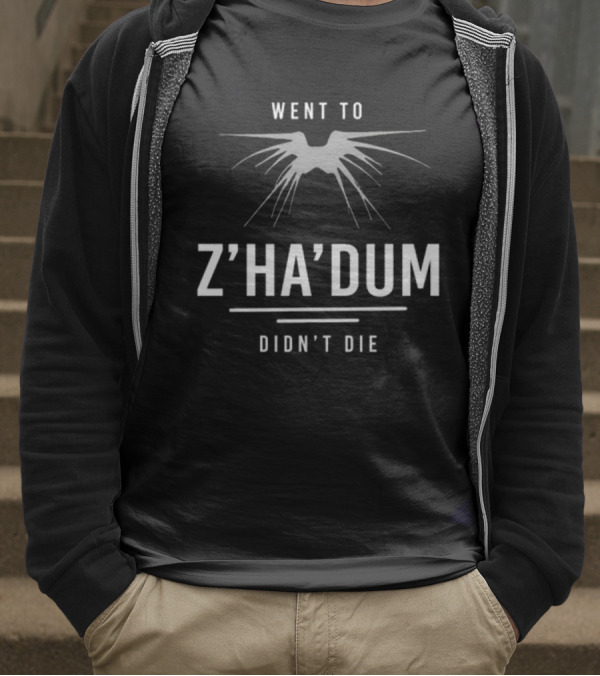 Went To Z’ha’dum Didn’t Die Shadow Creature T-Shirt
