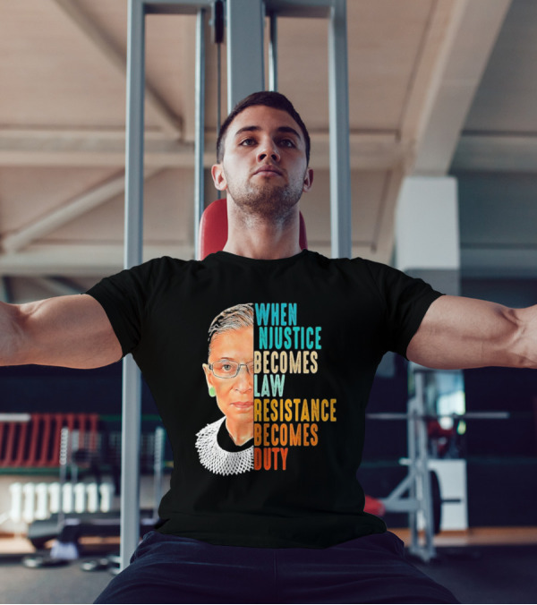 When Injustice Becomes Law Resistance Becomes Duty Portrait With Iconic Figure And Collar T-Shirt