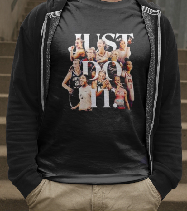 Women’s Sports Just Do It Basketball Athletes Empowerment T-Shirt