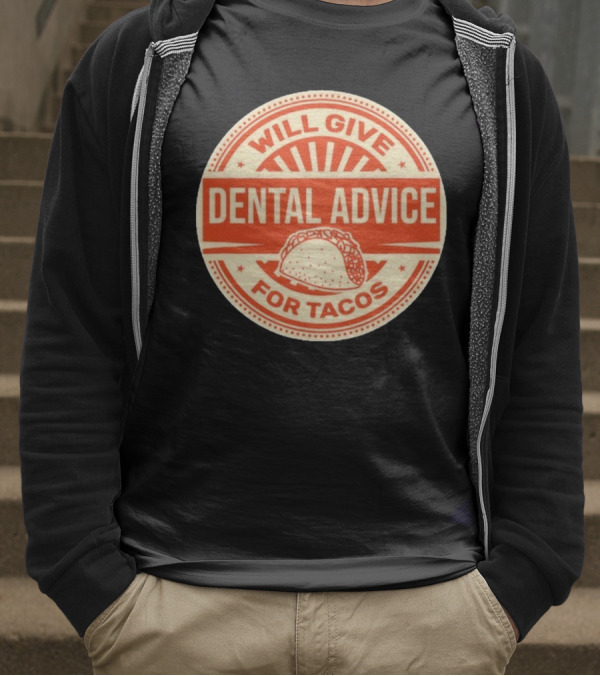 Will Give Dental Advice For Tacos Retro Taco Image T-Shirt