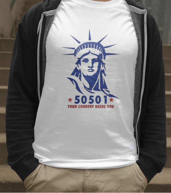 50501 Your Country Needs You Statue Of Liberty Democracy T-Shirt