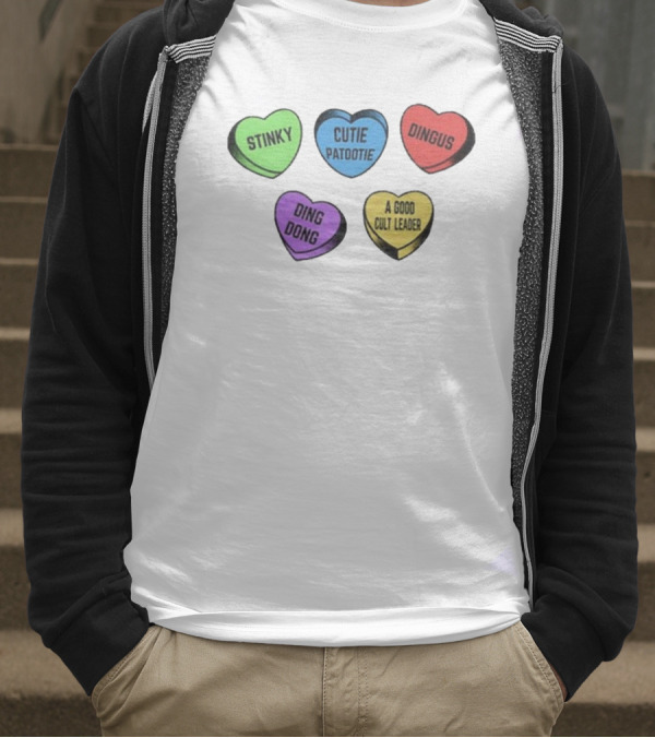 Stinky Dingus Cutie Patootie A Good Cult Leader Ding Dong Hearts T-Shirt