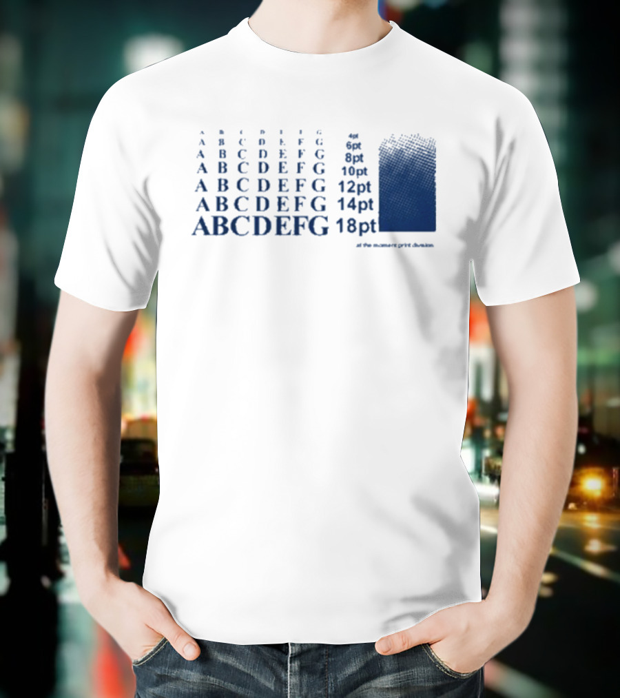 Abcdefg 6pt 8pt 10pt 12pt 14pt 18pt At The Moment PxFx Chameleon T-Shirt