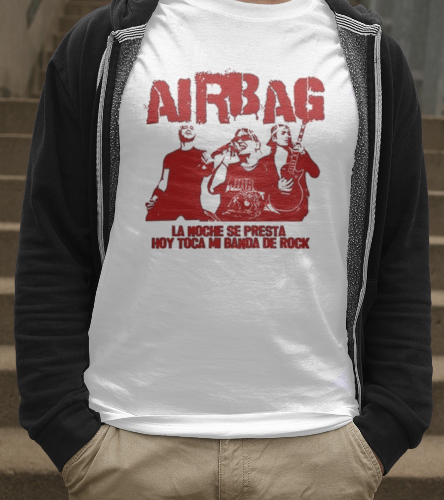 Airbag La Noche Se Presta Hoy Toca Mi Banda De Rock Silhouettes T-Shirt