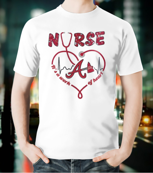 Atlanta Braves Nurse Stethoscope Heartbeat Worth Of Heart T-Shirt