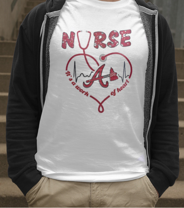 Atlanta Braves Nurse Stethoscope Heartbeat Worth Of Heart T-Shirt