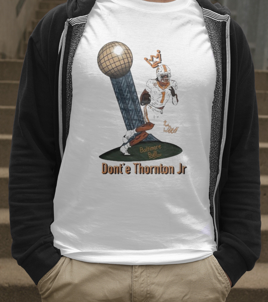 Baltimore Built Dont’e Thornton Jr Football Icon With Crown And Trophy T-Shirt