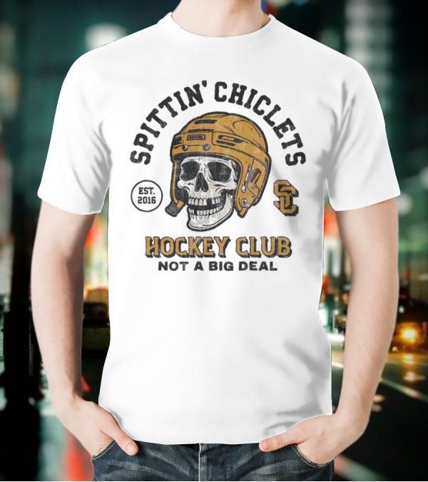 Barstool Sports Merch Spittin’ Chiclets Skull Helmet 2016 Hockey Club Not A Big Deal T-Shirt