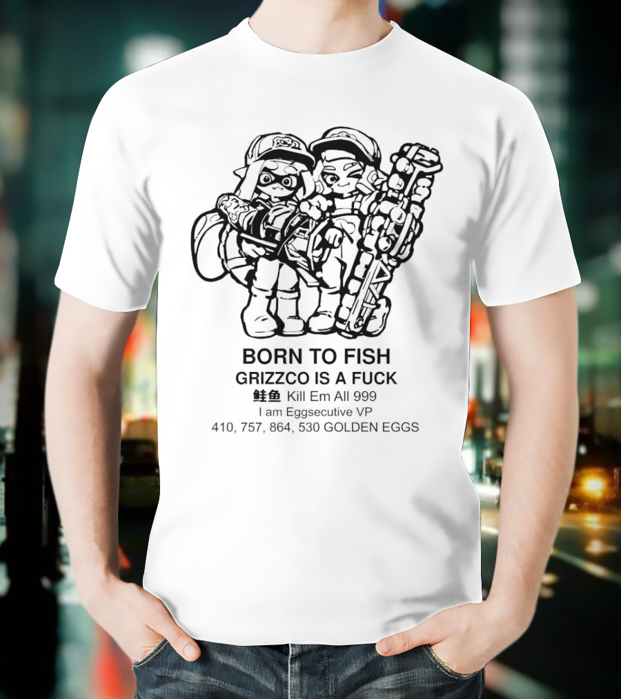 Born To Fish Grizzco Kill Em All 999 T-Shirt