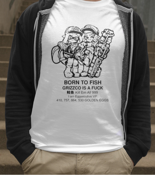 Born To Fish Grizzco Kill Em All 999 T-Shirt