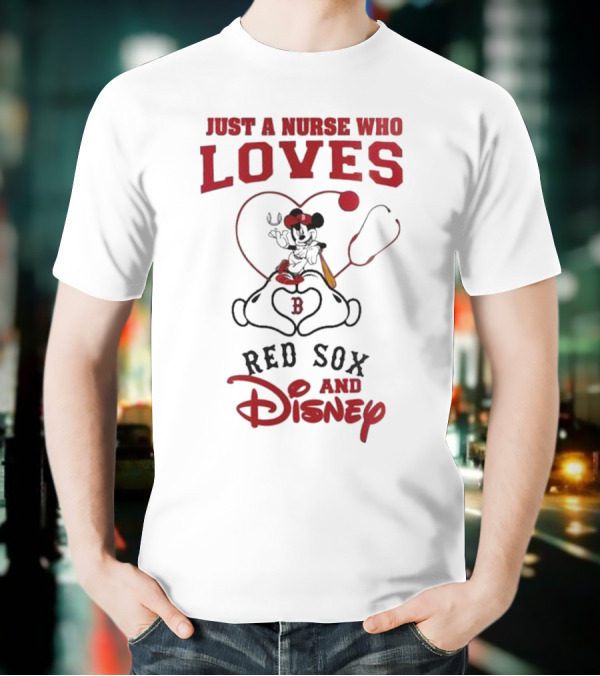 Boston Red Sox Just A Nurse Who Loves Disney Baseball Mickey Mouse 2025 T-Shirt