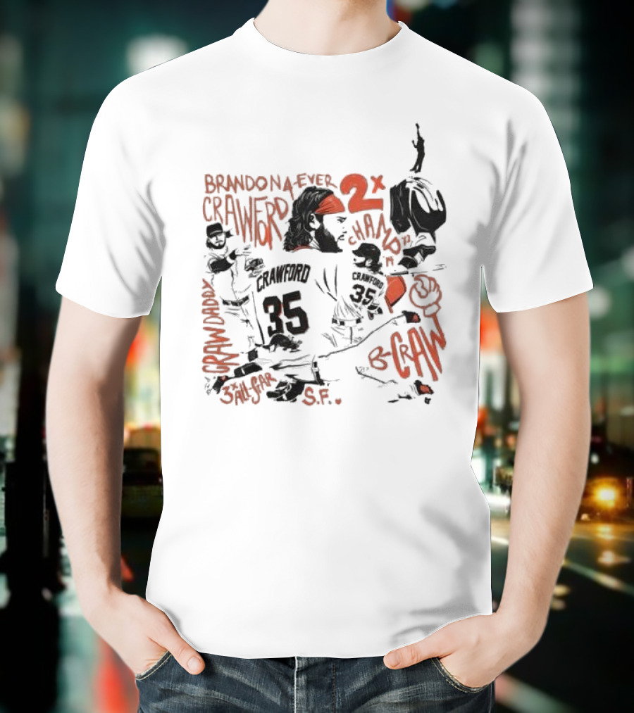Brandon Crawford Forever Two Time Champion San Francisco Giants S.F. T-Shirt