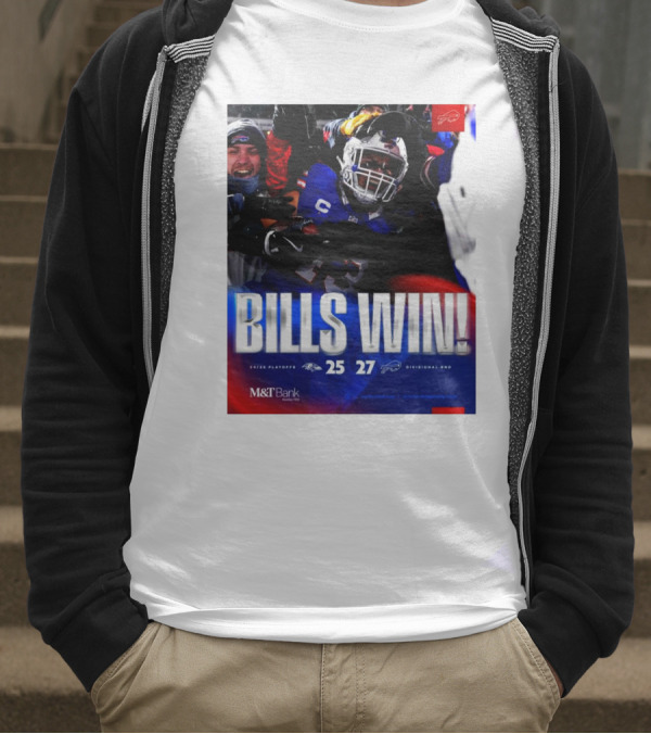 Buffalo Bills Win 27-25 Against Baltimore Ravens Divisional Rnd Playoffs 24/25 T-Shirt