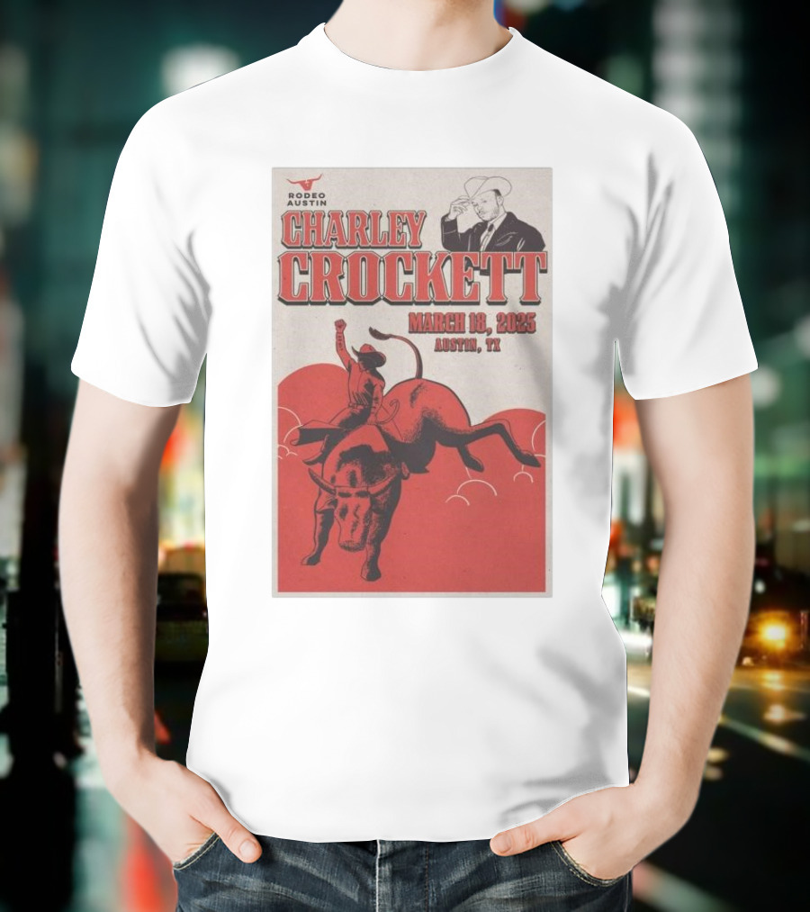 Charley Crockett March 18 2025 Rodeo Austin TX T-Shirt
