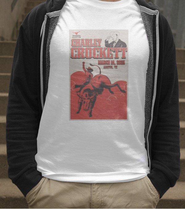 Charley Crockett March 18 2025 Rodeo Austin TX T-Shirt