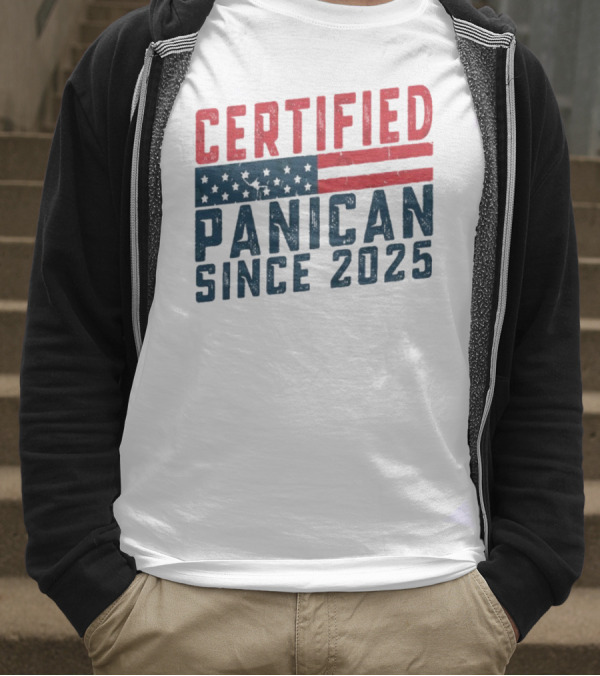 Certified Panican Since 2025 American Flag Stars And Stripes T-Shirt
