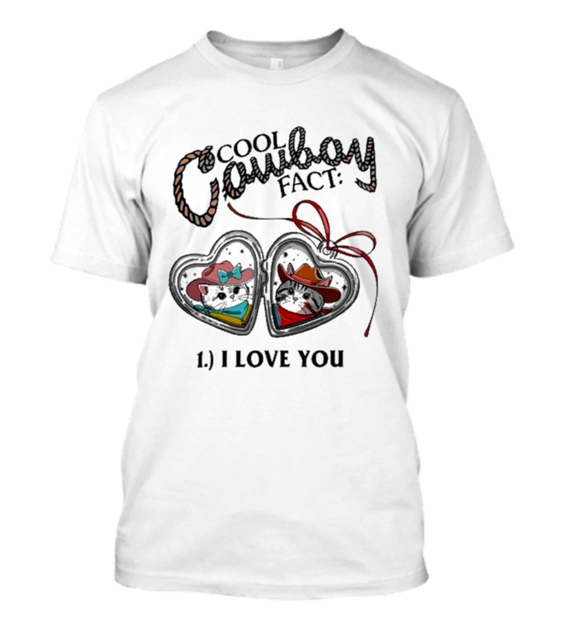 Cool Cowboy Fact 1 I Love You Mustache Hat And Boots T-Shirt